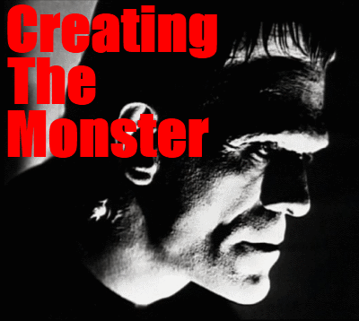 Creating The Monster 16