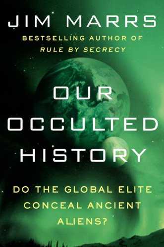 Our Occulted History: Do the Global Elite Conceal Ancient Aliens? 7