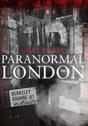 New Book Reveals London’s Oddest Hauntings 4
