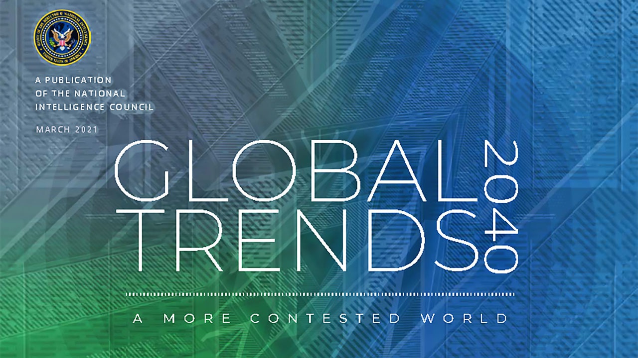 Report of the US National Intelligence Council "Global Trends 2040".
